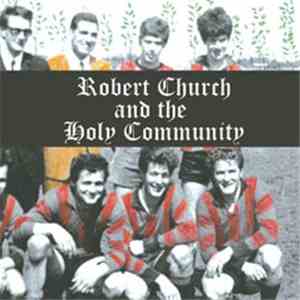 Robert Church & The Holy Community - Awakening FLAC