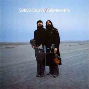 Seals & Crofts - Greatest Hits FLAC