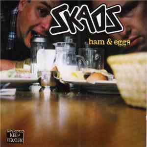 Skaos - Ham & Eggs FLAC