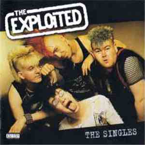 The Exploited - Singles Collection FLAC