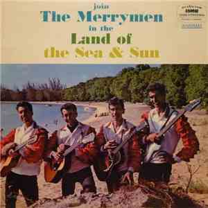 The Merrymen - Join The Merrymen In The Land Of The Sea & Sun FLAC