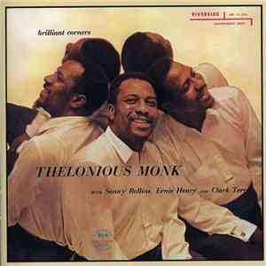 Thelonious Monk With Sonny Rollins, Ernie Henry And Clark Terry - Brilliant Corners FLAC