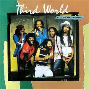 Third World - All The Way Strong FLAC