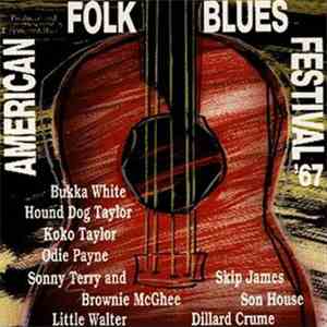 Various - American Folk Blues Festival '67 FLAC