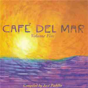 Various - Café Del Mar - Volume Five FLAC