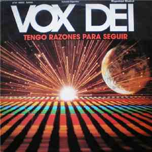 Vox Dei  - Tengo Razones Para Seguir FLAC