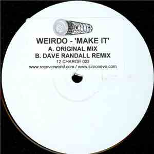 Weirdo - Make It FLAC
