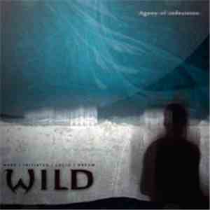Wild - Agony Of Indecision FLAC