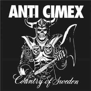 Anti Cimex - Country Of Sweden FLAC