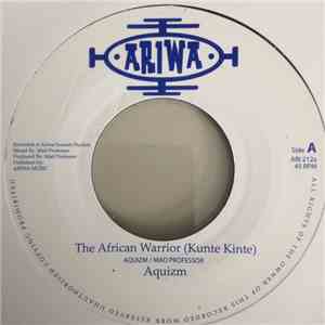 Aquizm / Mad Professor - The African Warrior (Kunte Kinte) / African Warrior Dub FLAC