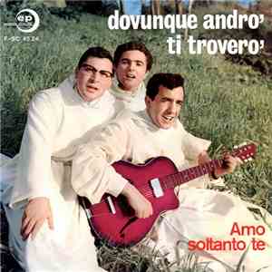 Calabrese E Il Suo Coro - Dovunque Andrò Ti Troverò / Amo Soltanto Te FLAC