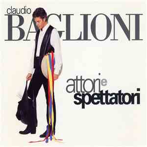 Claudio Baglioni - Attori E Spettatori FLAC