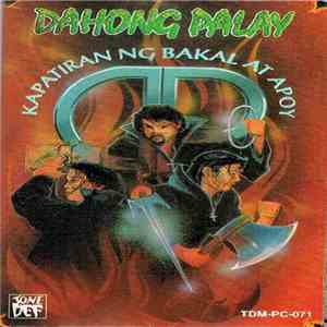 Dahong Palay - Kapatiran Ng Bakal At Apoy FLAC