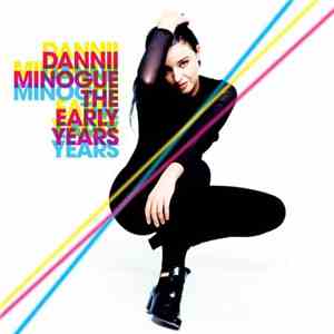 Dannii Minogue - The Early Years FLAC