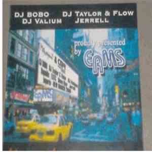 DJ Bobo / DJ Taylor & Flow / DJ Valium / Jerrell - Proudly Presented By EAMS FLAC