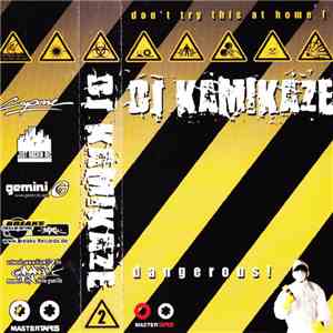DJ Kamikaze - Dangerous! FLAC