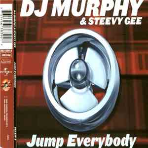 DJ Murphy & Steevy Gee - Jump Everybody FLAC
