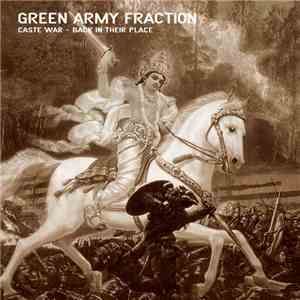 Green Army Fraction - Caste War - Back In Their Place FLAC