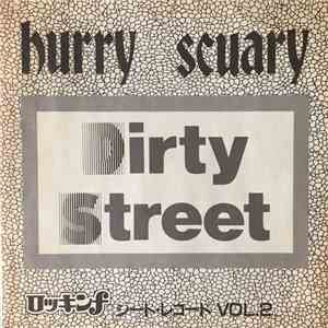 Hurry Scuary - Dirty Street FLAC