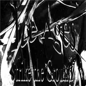 Ice Ages - Strike The Ground FLAC
