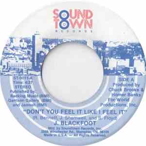 J. Blackfoot - Don't You Feel It Like I Feel It FLAC