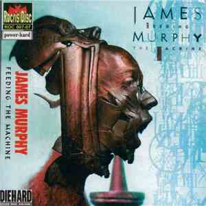 James Murphy - Feeding The Machine FLAC