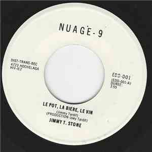Jimmy T. Stone - Le Pot, La Biere, Le Vin FLAC