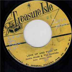 Justin Hinds & The Dominos, Baba Brooks Band - Love Up And Push Up FLAC