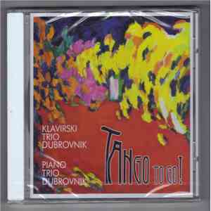 Klavirski Trio Dubrovnik - Tango To Go! FLAC