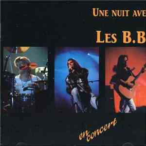 Les B.B. - Une Nuit Avec Les B.B. FLAC