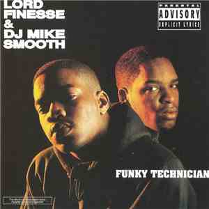 Lord Finesse & DJ Mike Smooth - Funky Technician FLAC