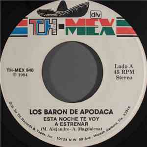 Los Baron De Apodaca - Esta Noche Te Voy A Estrenar FLAC