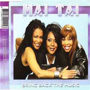 Mai Tai - Bring Back The Music FLAC