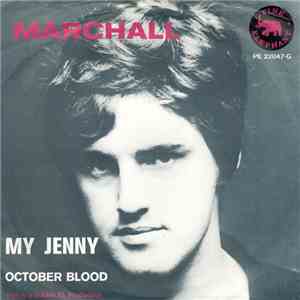 Marchall - My Jenny / October Blood FLAC
