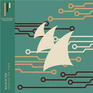 Milkwish - Temple Of Time FLAC