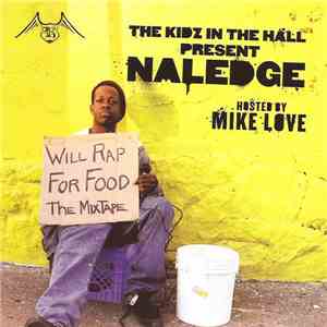 Naledge - Will Rap For Food FLAC