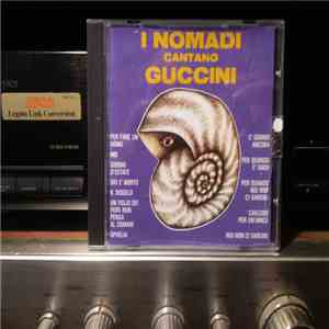 Nomadi - I Nomadi Cantano Guccini FLAC