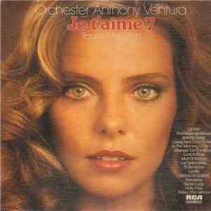 Orchester Anthony Ventura - Traum-Melodien - Je t'aime 7 FLAC