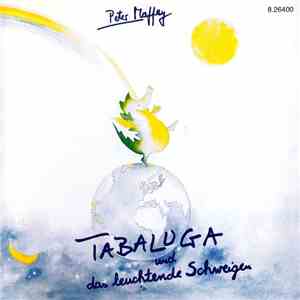 Peter Maffay - Tabaluga Und Das Leuchtende Schweigen FLAC