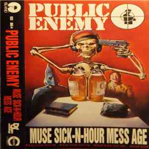 Public Enemy - Muse Sick-N-Hour Mess Age FLAC