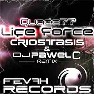 Quade77 - Life Force (Criostasis & DJ Pawel C Remix) FLAC