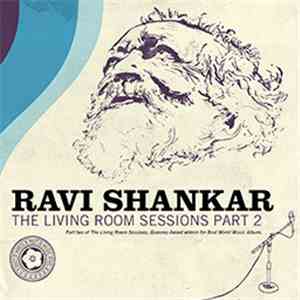 Ravi Shankar - The Living Room Sessions Part 2 FLAC