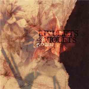 Rivulets & Violets - Promise FLAC