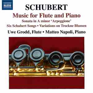 Schubert - Uwe Grodd, Matteo Napoli - Music For Flute And Piano FLAC