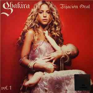 Shakira - Fijación Oral Vol. 1 FLAC