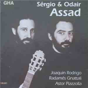 Sérgio & Odair Assad - Joaquin Rodrigo - Radamés Gnattali - Astor Piazzolla FLAC