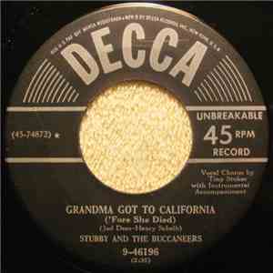 Stubby And The Buccaneers - Grandma Got To California ('Fore She Died) FLAC