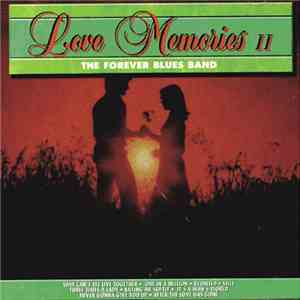 The Forever Blues Band - Love Memories II FLAC