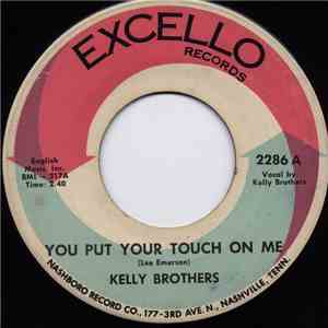 The Kelly Brothers - You Put Your Touch On Me / Hanging In Here FLAC