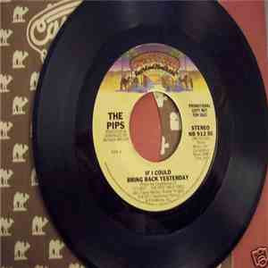 The Pips - If I Could Bring Back Yesterday FLAC